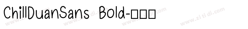 ChillDuanSans Bold字体转换